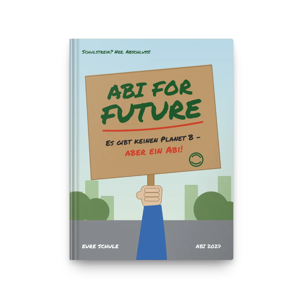 Abibuch-Cover „Abi for Future“: Handgeschriebenes Pappschild auf der Demo