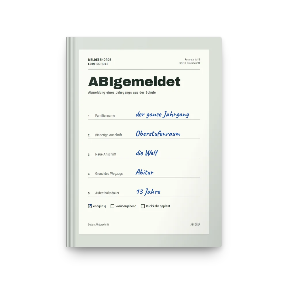 Abibuch-Cover „ABIgemeldet“: Abmeldeformular der Meldebehörde