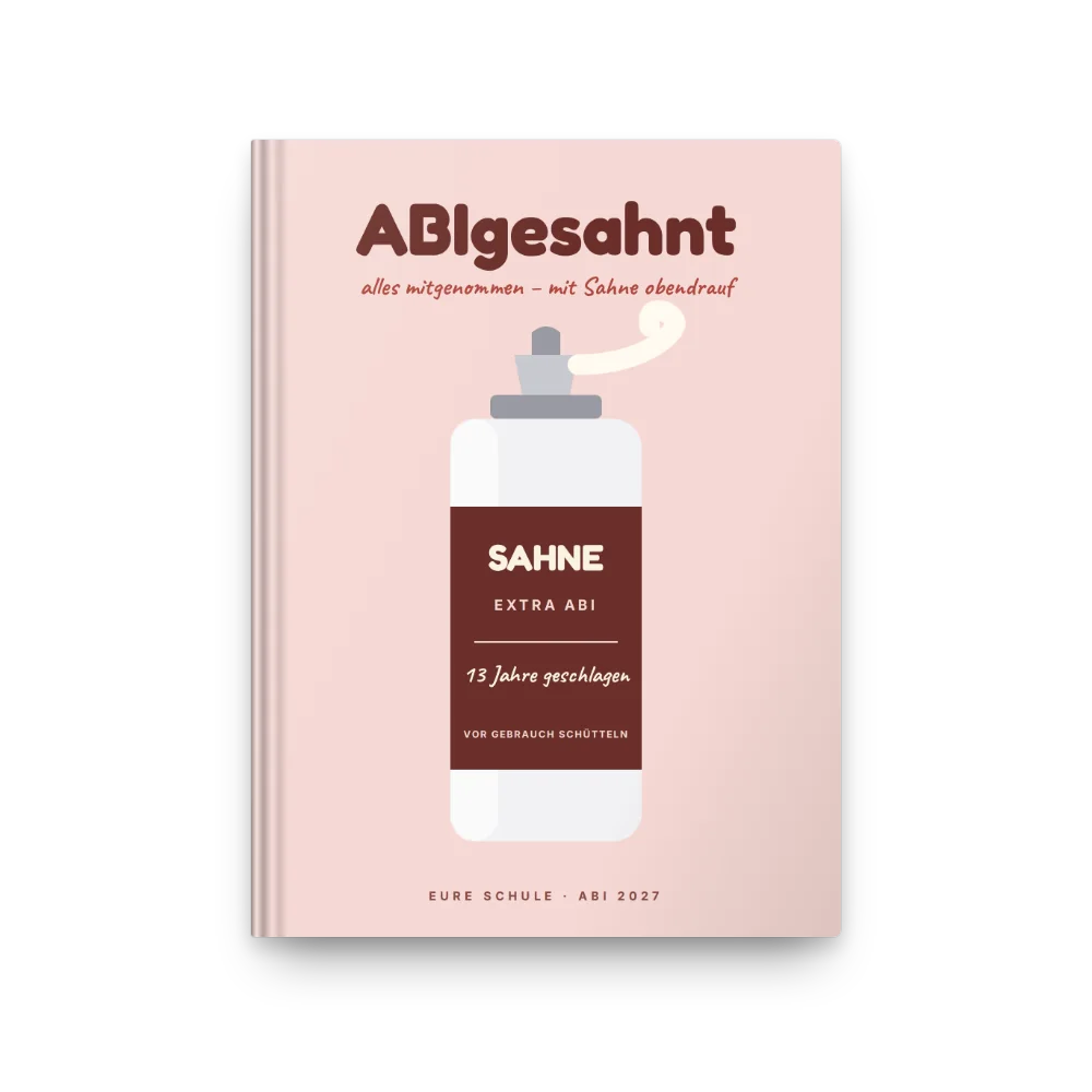 Abibuch-Cover „ABIgesahnt“: Sprühsahne-Dose „13 Jahre geschlagen“