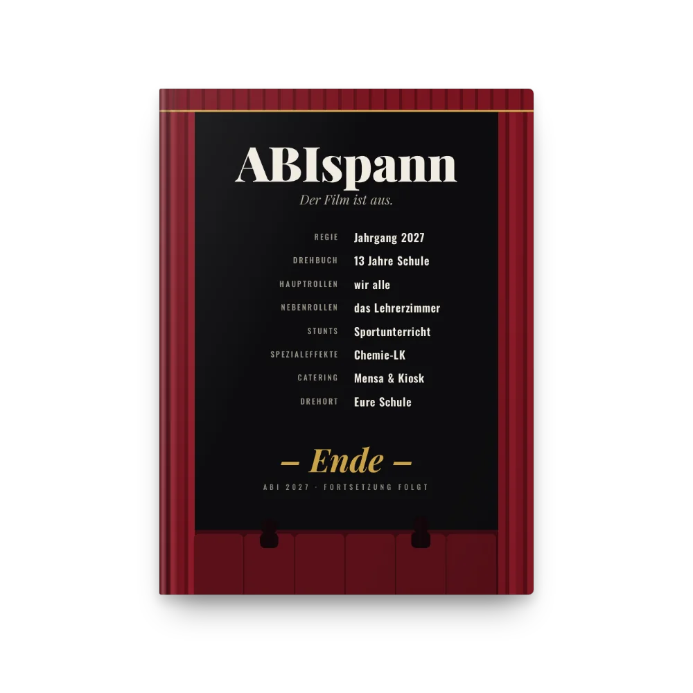 Abibuch-Cover „ABIspann“: Kino-Abspann: Regie Jahrgang 2027, Catering Mensa