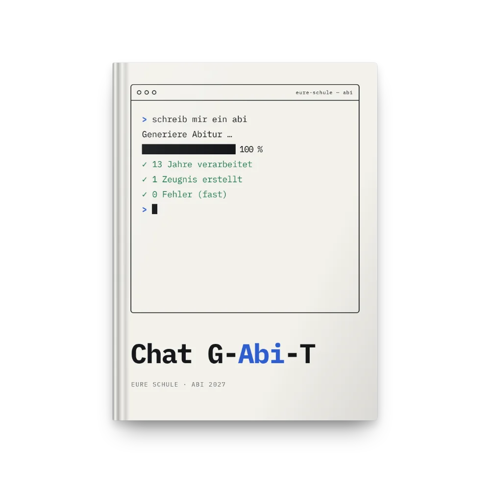 Abibuch-Cover „Chat G-Abi-T“: Terminal generiert ein Abitur