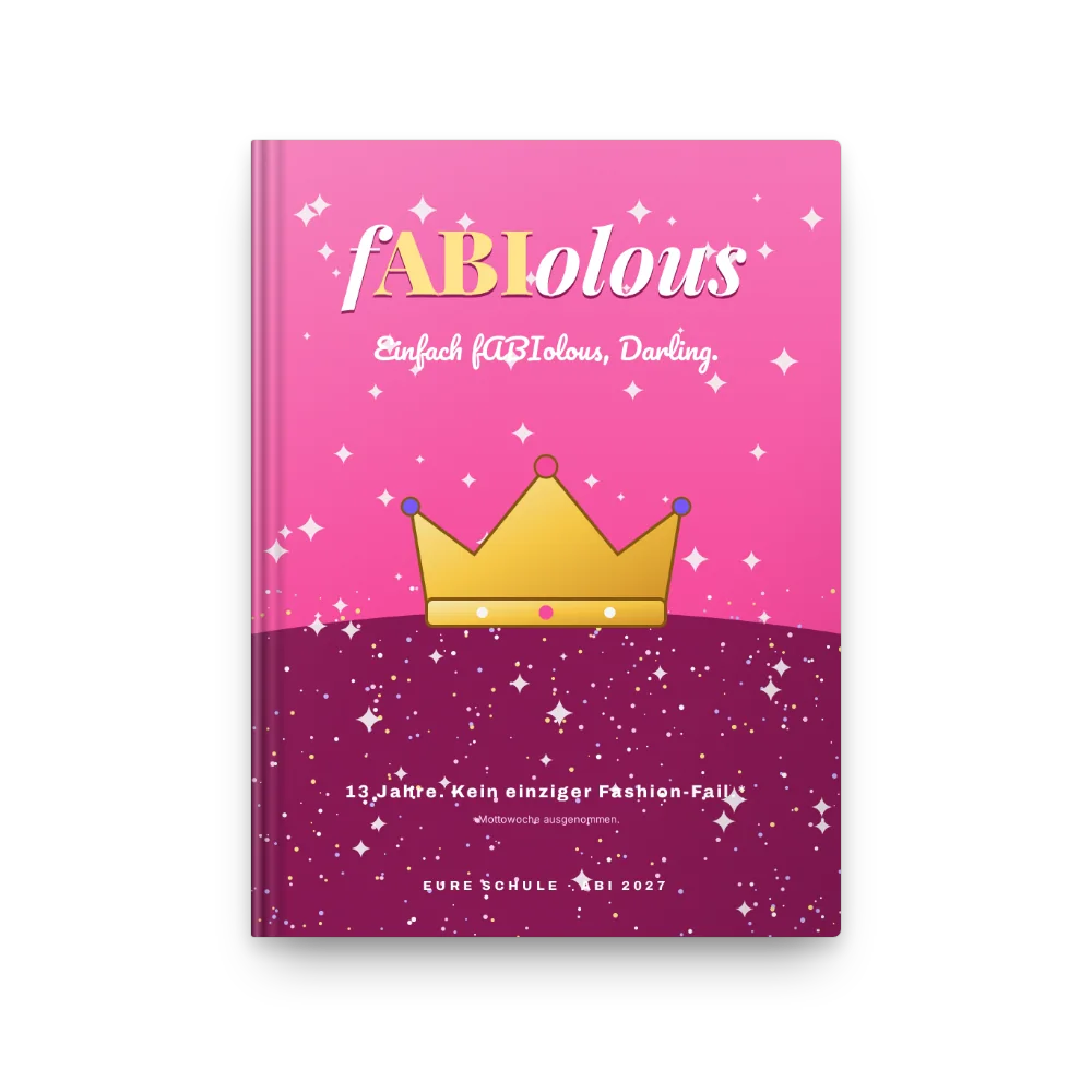 Abibuch-Cover „fABIolous“: Pink, Glitzer und goldene Krone