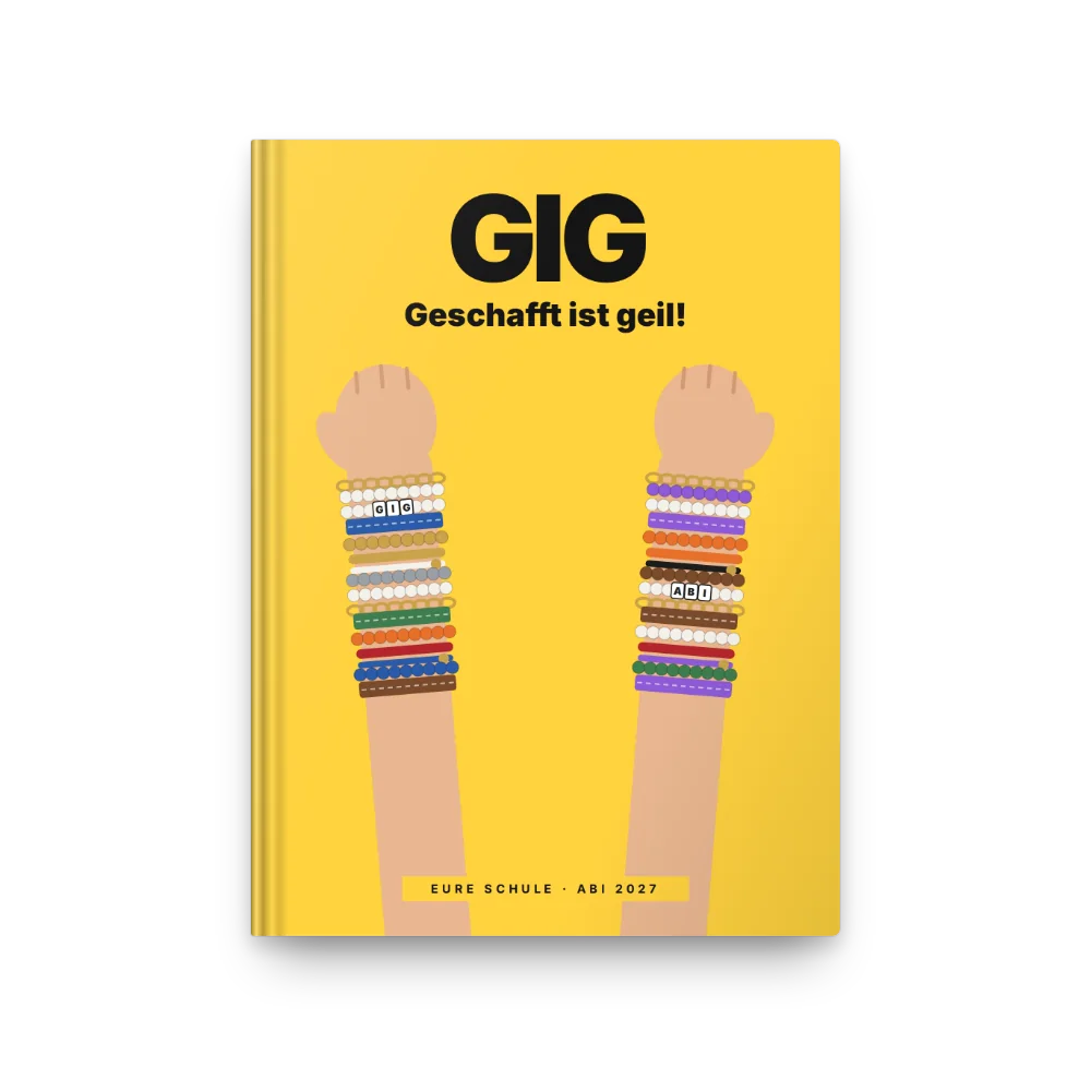 Abibuch-Cover „GIG – Geschafft ist geil!“: Zwei Arme voller Armbänder, eins mit GIG, eins mit ABI