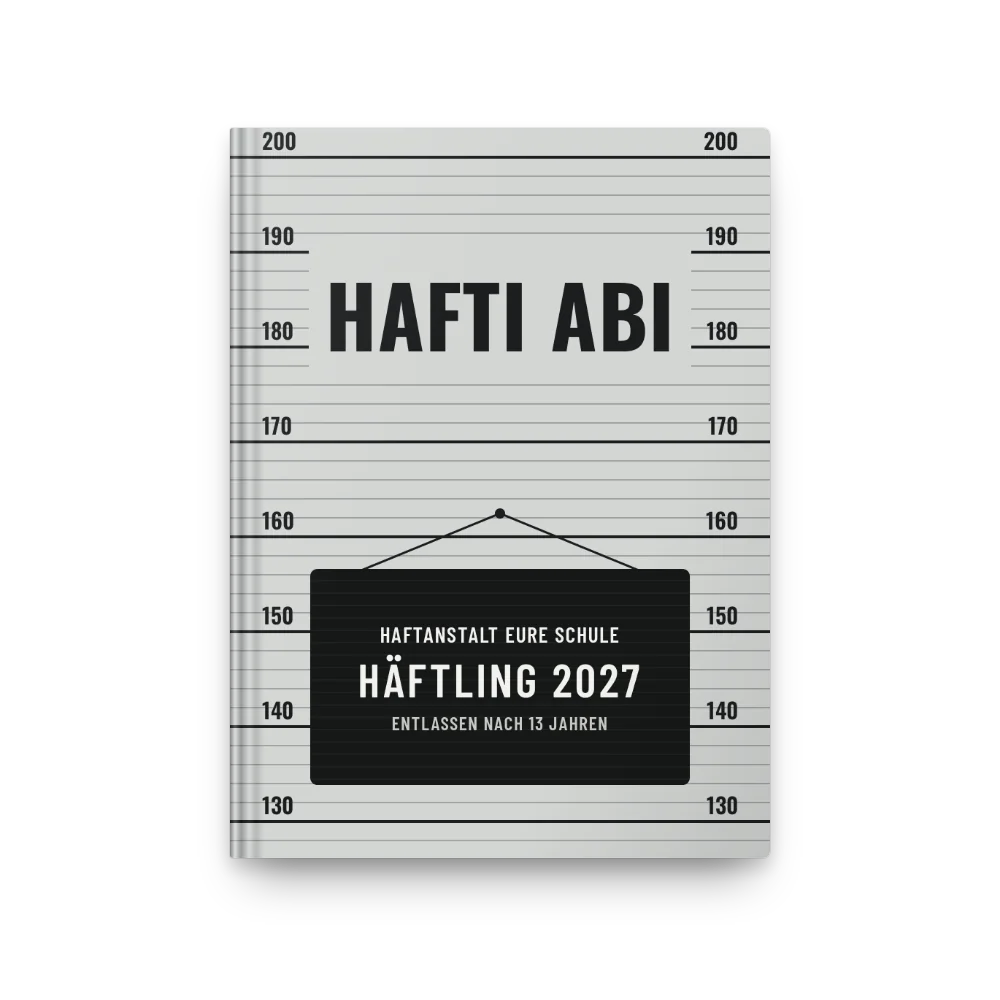 Abibuch-Cover „Hafti Abi“: Messlatte mit Häftlingstafel