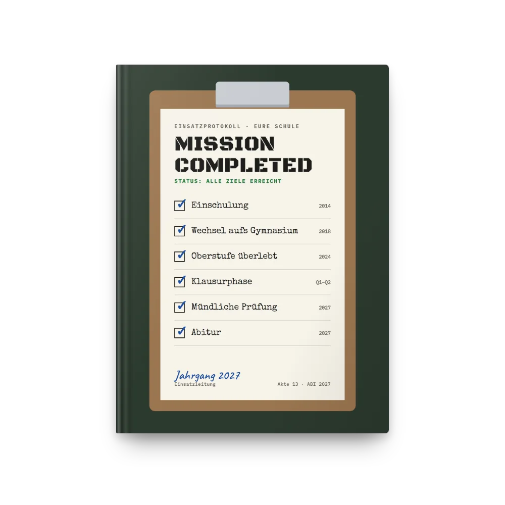Abibuch-Cover „Mission Completed“: Einsatzprotokoll auf dem Klemmbrett