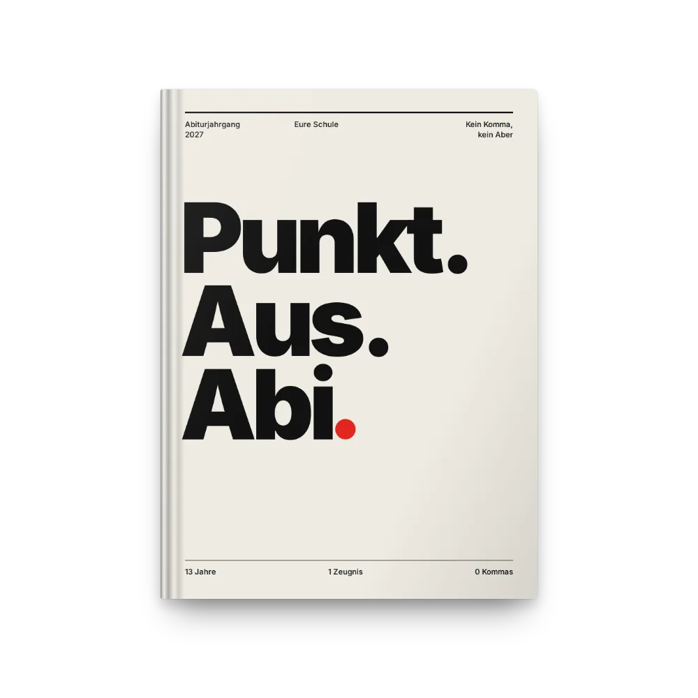 Abibuch-Cover „Punkt. Aus. Abi.“: Schweizer Plakat mit rotem Punkt