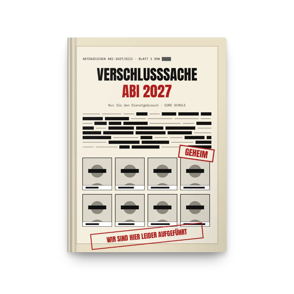 Abibuch-Cover „Verschlusssache Abi“: Geschwärzte Akte mit Stempel GEHEIM und Augenbalken: Wir sind hier leider aufgeführt