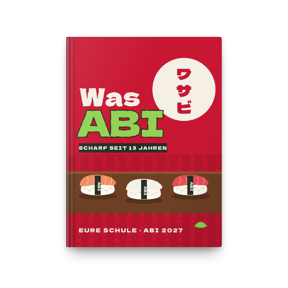 Abibuch-Cover „WasABI“: Sushi-Bar-Plakat: Was ABI mit Nigiri